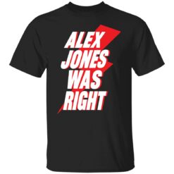 Alex Jones was right shirt $19.95 redirect05182022040502 6