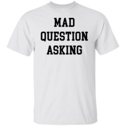 Mad question asking sweatshirt $19.95 redirect05242022210546 6