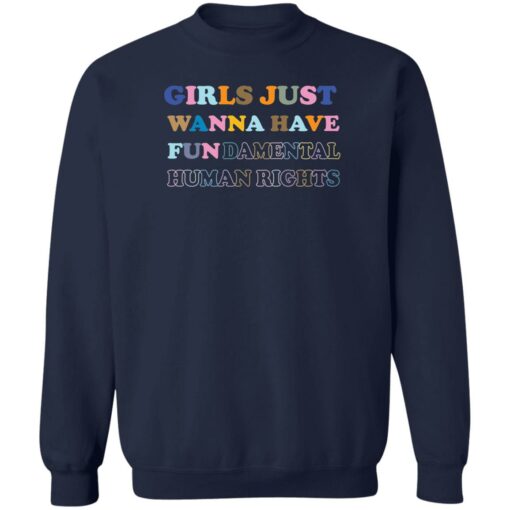 Girls just wanna have fun damental human rights shirt $19.95 redirect05272022040537 5