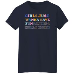 Girls just wanna have fun damental human rights shirt $19.95 redirect05272022040537 9