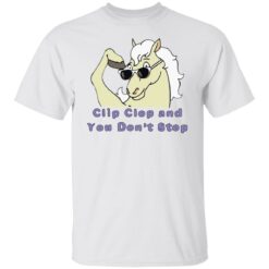 Horse Clip Clop And You Don't Stop Shirt - Lelemoon Horse Clip Clop And You Don't Stop Shirt - Lelemoon