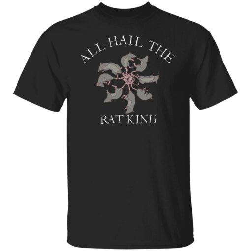 All hail the rat king shirt $19.95 redirect05312022020505 6