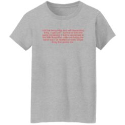 I did the being edgy and self deprecating thing shirt $19.95 redirect05312022020528 9