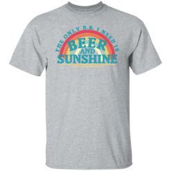 The only bs i need is beer and sunshine shirt $19.95 redirect06012022010657 7