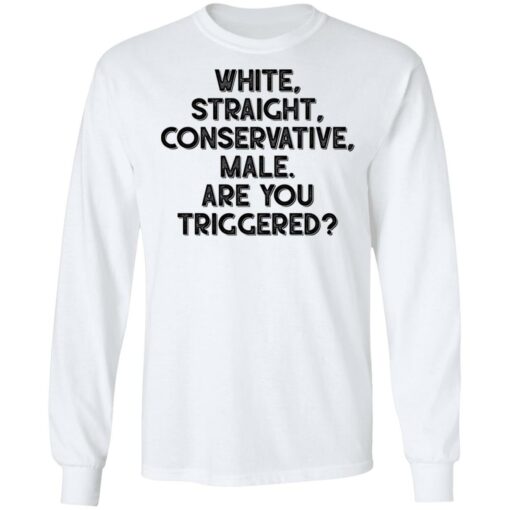 White straight conservative male are you triggered shirt $19.95 redirect06022022230657 1