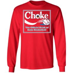 Choke the official drink of duke baseball shirt $19.95