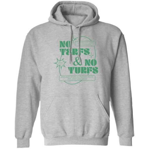 No terfs and no turfs shirt $19.95 redirect06092022000659 2