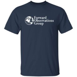 Earth forward observations group shirt $19.95 redirect06122022220645 7