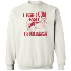 I fish i cum fast i f*ck my ford f 150s tailpipe shirt $19.95 redirect06142022040630 5