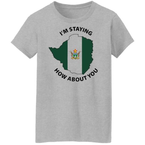 I’m staying how about you shirt $19.95 redirect06162022230654 9