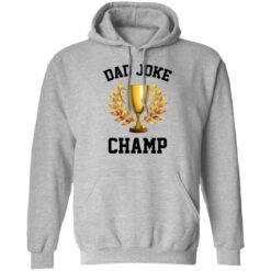 Father's day dad jokes champ shirt $19.95 redirect06202022010649 2