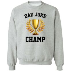 Father's day dad jokes champ shirt $19.95 redirect06202022010649 4