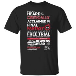 Have you heard of the critically acclaimed mmorpg final shirt $19.95 redirect06242022030656 6