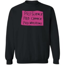 Pro science pro choice pro wrestling shirt $19.95 redirect06262022230617 4