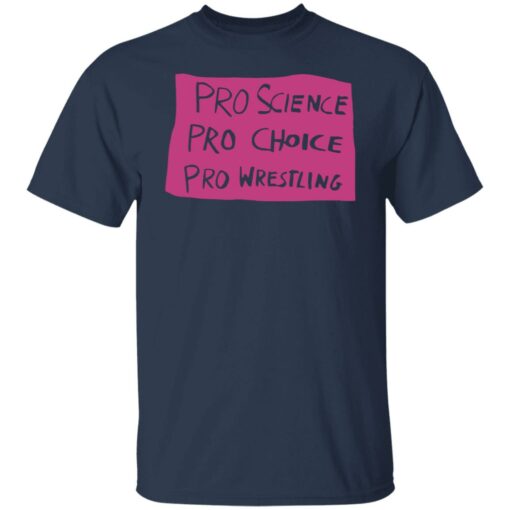 Pro science pro choice pro wrestling shirt $19.95 redirect06262022230617 7