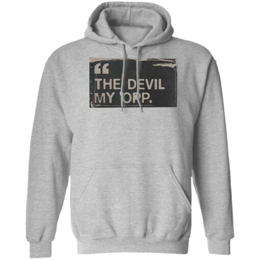 the devil my opp shirt $19.95