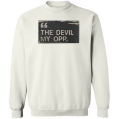 the devil my opp shirt $19.95 redirect06272022220613 5