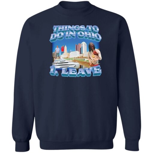 Things to do in Ohio 1 leave shirt $19.95 redirect06292022220615 5