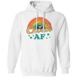 Pro choice af shirt $19.95