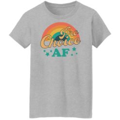 Pro choice af shirt $19.95