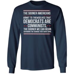 The sooner Americans admit to themselves that democrats shirt $19.95 redirect06302022030604 1