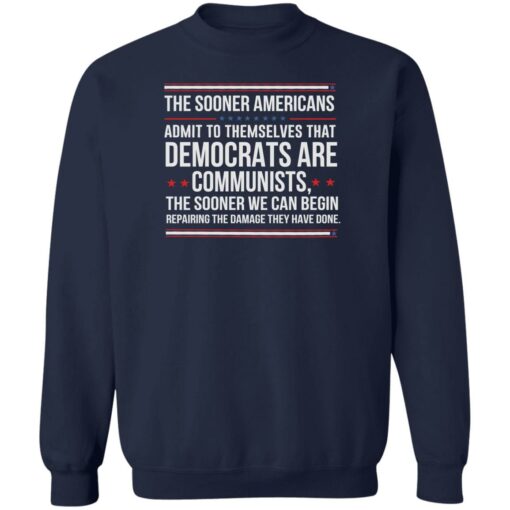 The sooner Americans admit to themselves that democrats shirt $19.95 redirect06302022030604 5