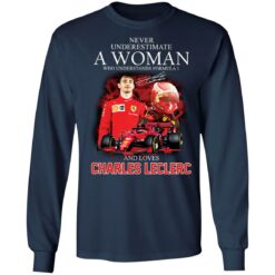 Never underestimate a woman who understands formula 1 and loves shirt $19.95