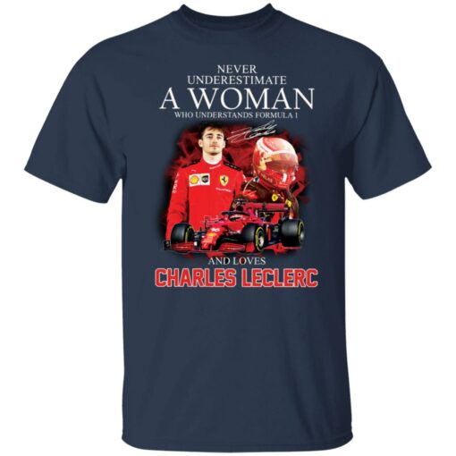 Never underestimate a woman who understands formula 1 and loves shirt $19.95