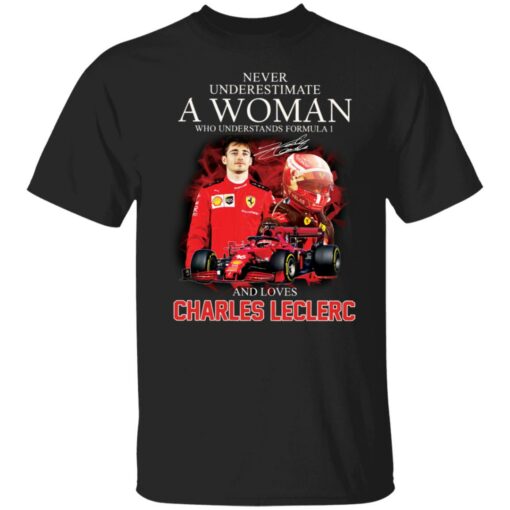 Never underestimate a woman who understands formula 1 and loves shirt $19.95 redirect07012022050723