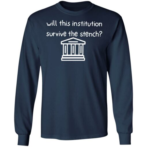 Will this institution survive the stench shirt $19.95