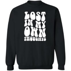 Lost in my own thoughts shirt $19.95 redirect07032022230703 3