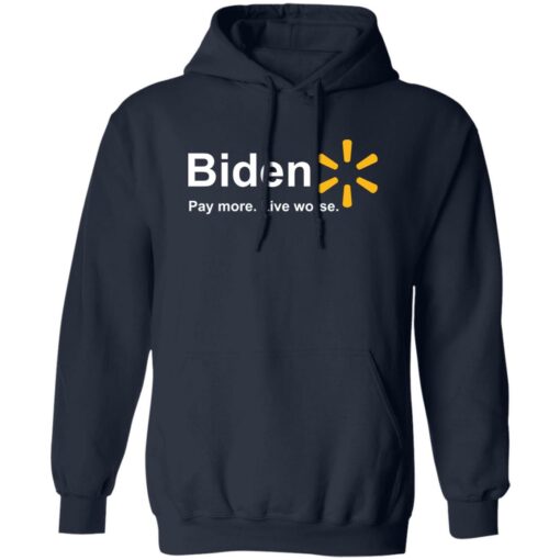 B*den pay more live worse shirt $19.95