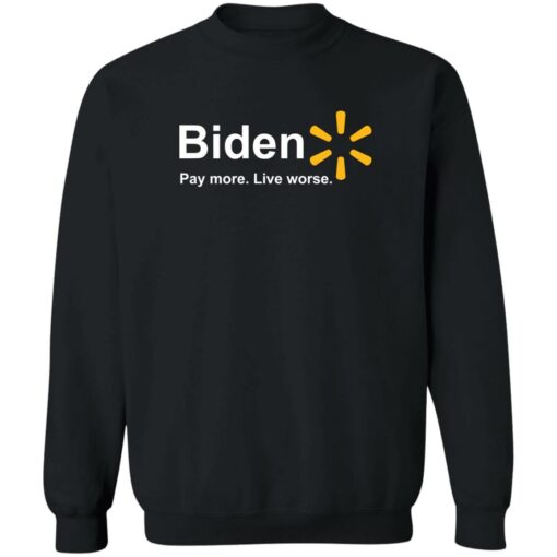 B*den pay more live worse shirt $19.95