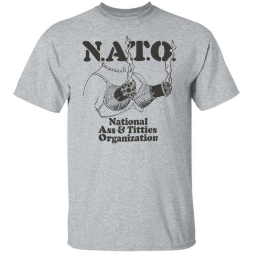 Boob nato national a** and titties organization shirt $19.95 redirect07282022220711 7