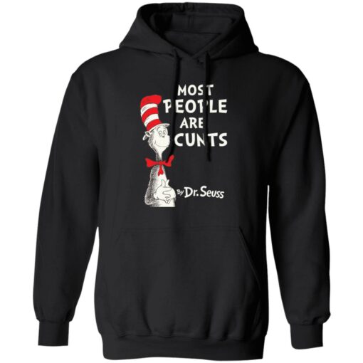 Most people are c*nts by Dr Seuss shirt $19.95 redirect08012022050854 2