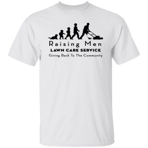 Raising men lawn care service giving back to the community shirt $19.95 redirect08022022030847 6
