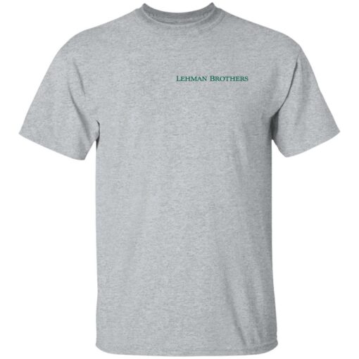 Lehman brothers shirt $19.95