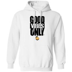 Good vibes only shirt $19.95 redirect08072022220858 3