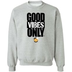 Good vibes only shirt $19.95 redirect08072022220858 4