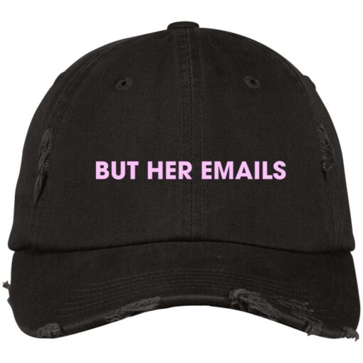 But her emails hat, cap $24.95