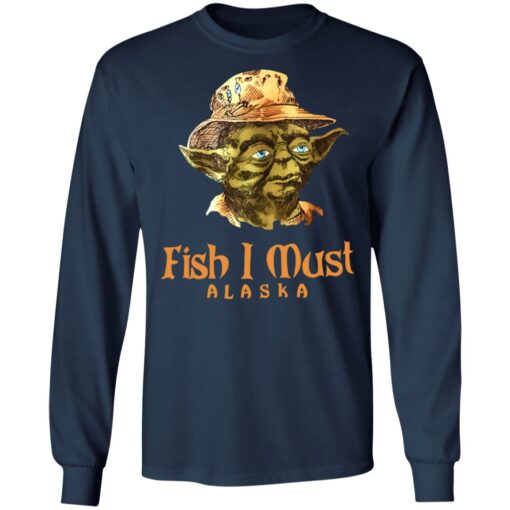 Yoda fish i must alaska sweatshirt $19.95 redirect08162022010820 1