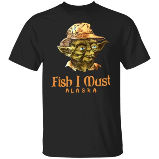 Yoda fish i must alaska sweatshirt $19.95 redirect08162022010824 2