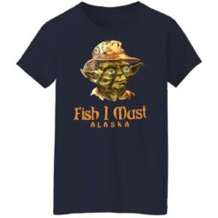 Yoda fish i must alaska sweatshirt $19.95 redirect08162022010825 2