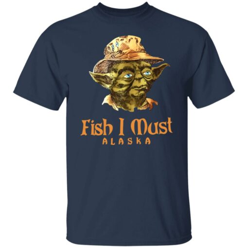 Yoda fish i must alaska sweatshirt $19.95 redirect08162022010825