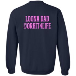 Loona dad orbit4life shirt $19.95 redirect08162022040849 1