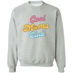 Cool moms club sweatshirt $19.95 redirect08182022000827 4