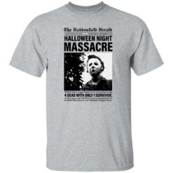 Michael Myers the haddonfield herald halloween night massacre shirt $19.95 redirect08302022040803 3