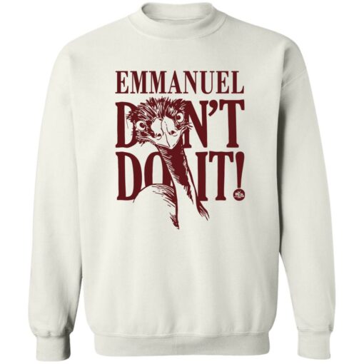 Emu emmanuel don’t do it shirt $19.95 redirect08302022230819 5