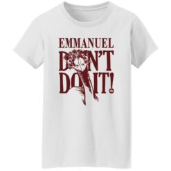 Emu emmanuel don’t do it shirt $19.95 redirect08302022230820