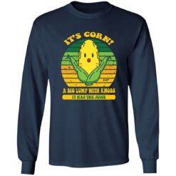 It’s corn a big lump with knobs it has the juice shirt $19.95